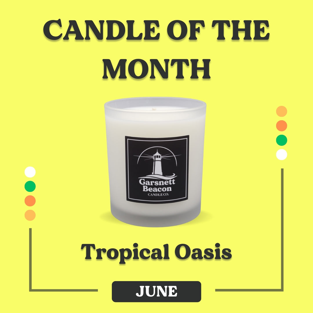 Tropical Oasis - June Candle of the Month