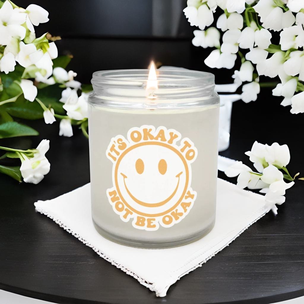 It's Okay To Not Be Okay Candle