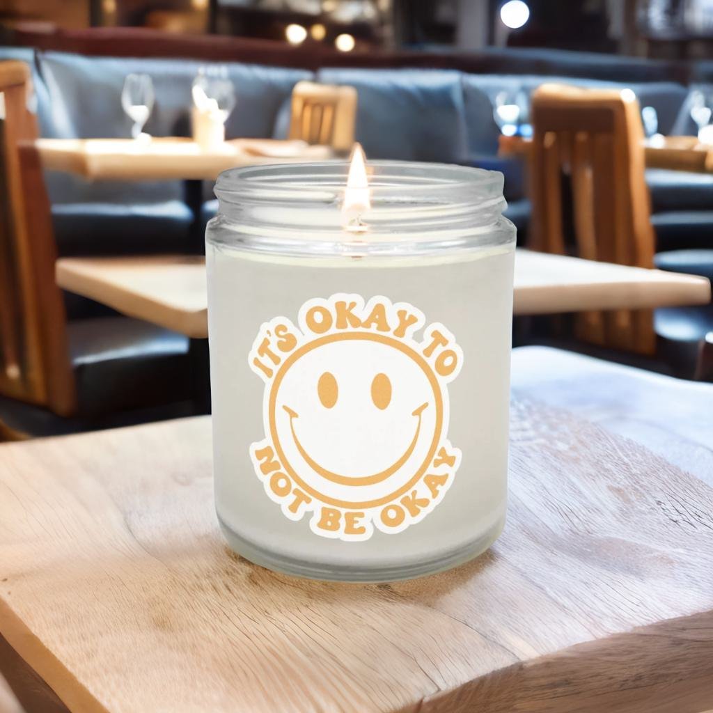 It's Okay To Not Be Okay Candle