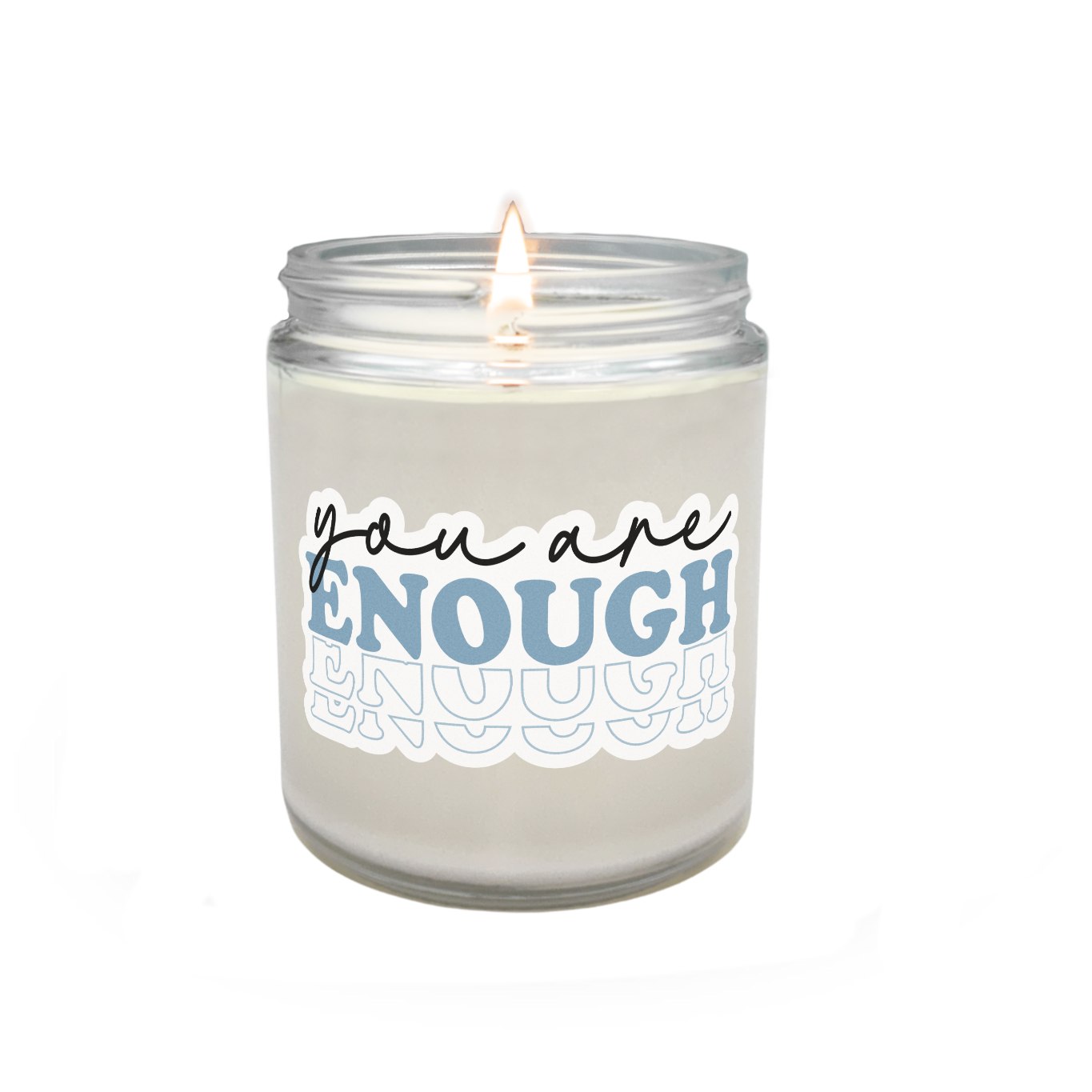 You Are Enough Candle