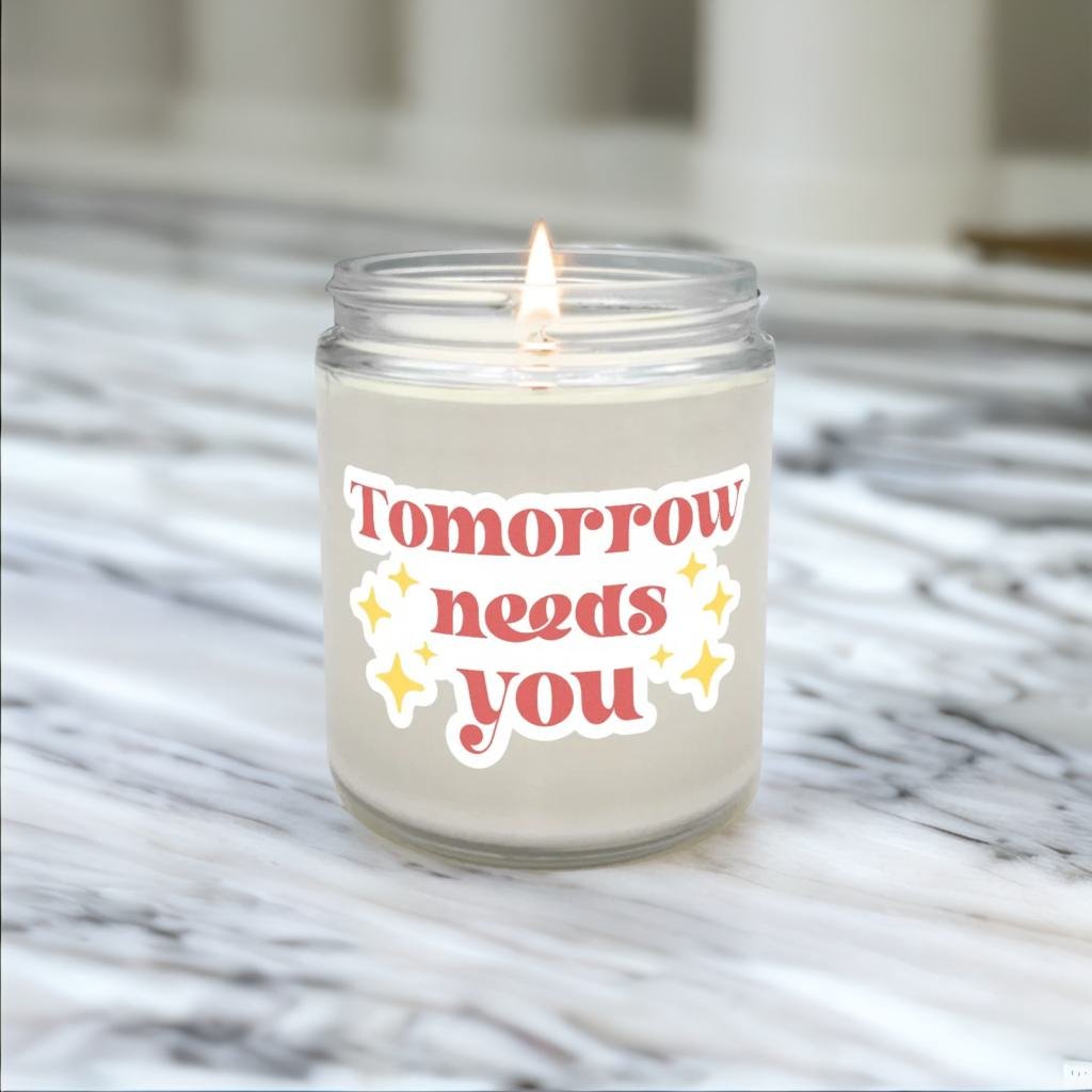 Tomorrow Needs You Candle