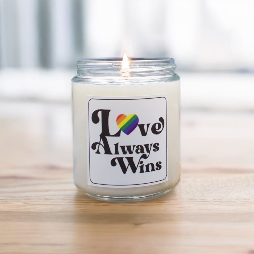 Love Always Wins - Gay - Scented Candle