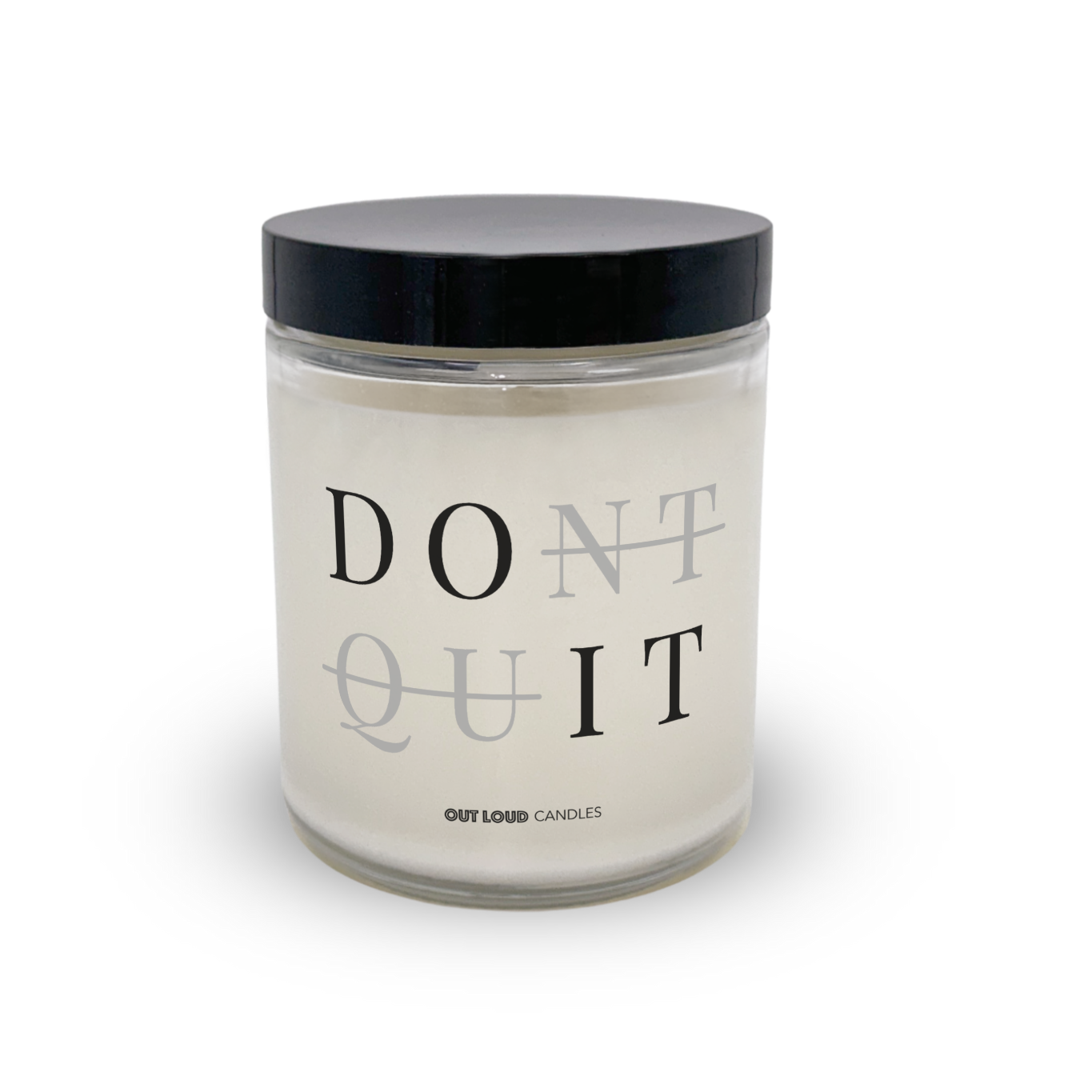 Don't Quit, Do It Candle