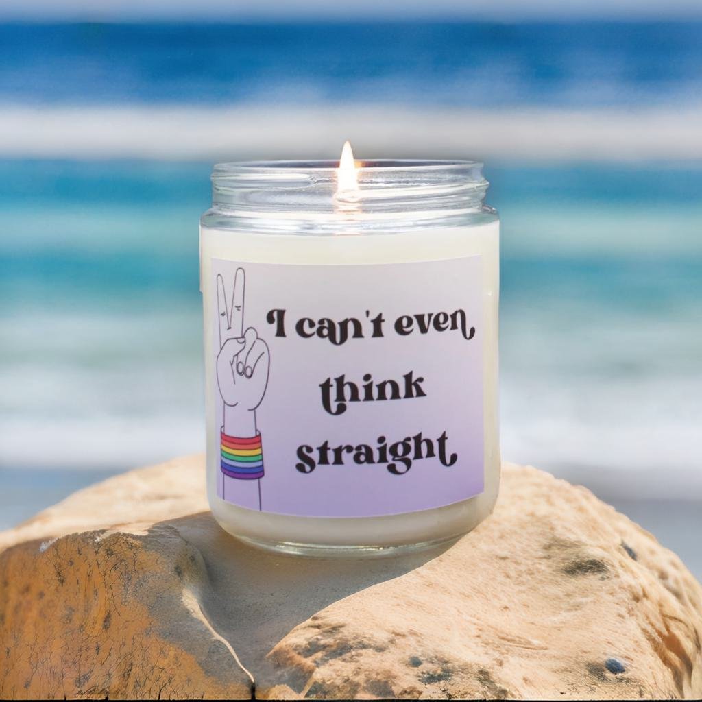 I Can't Even Think Straight - Peace - Scented Candle