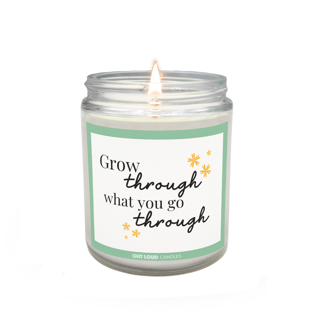 Grow Through What You Go Through Candle