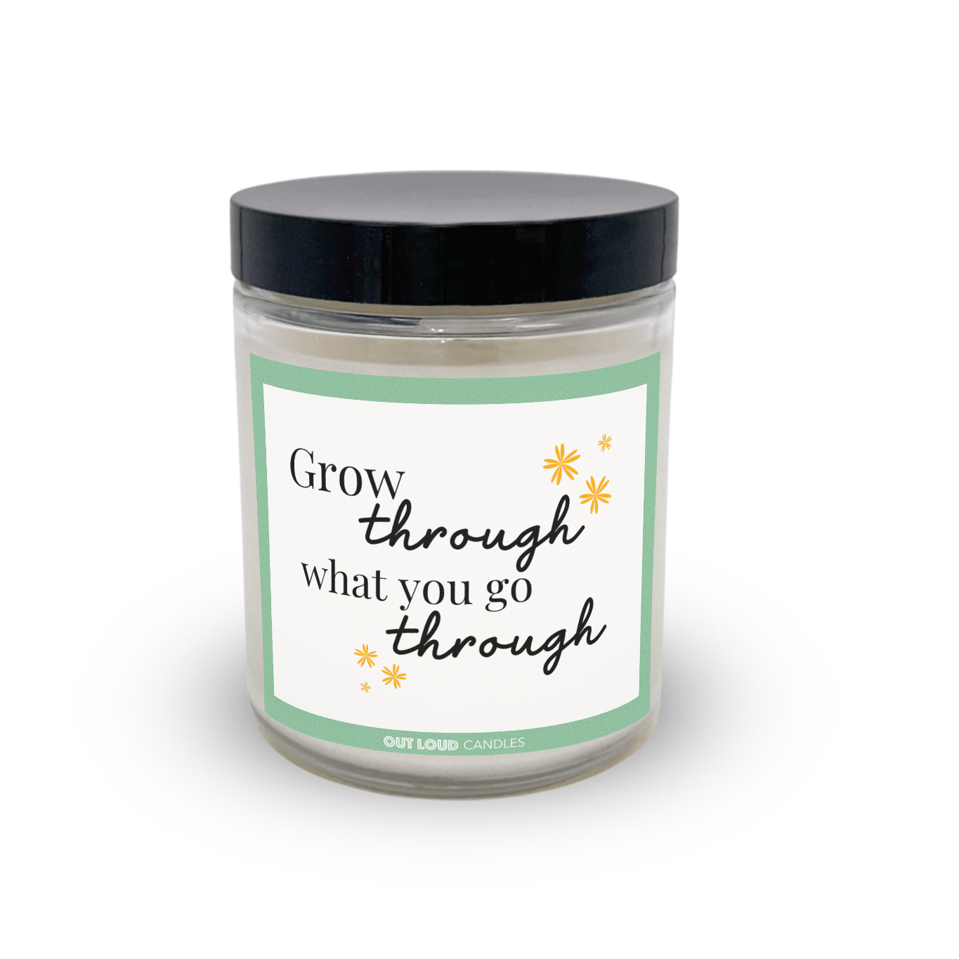 Grow Through What You Go Through Candle