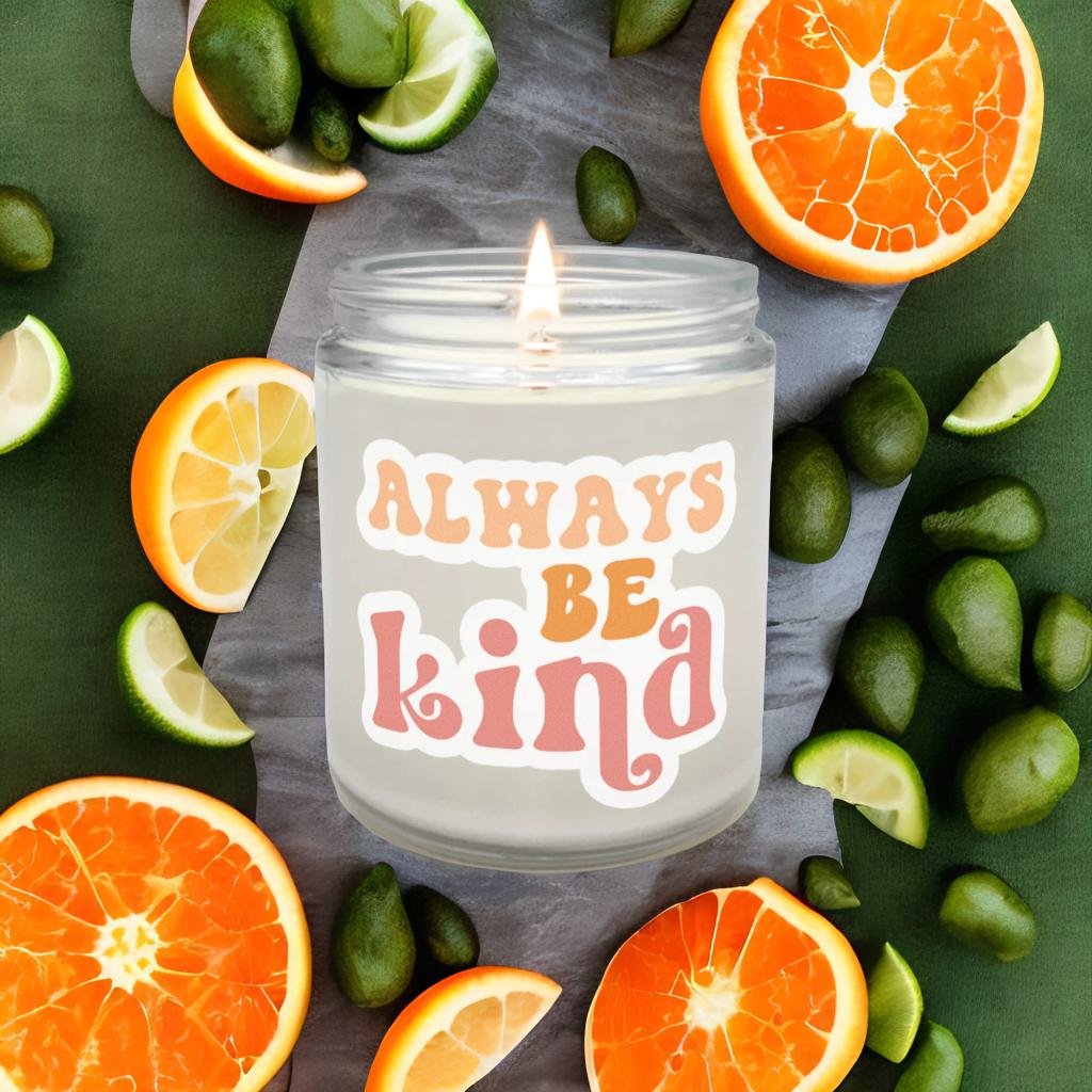 Always Be Kind Candle