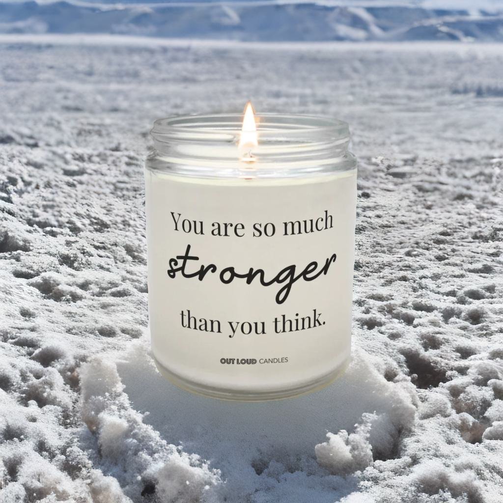 You Are So Much Stronger Than You Think Candle