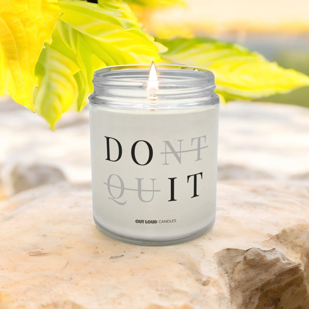 Don't Quit, Do It Candle