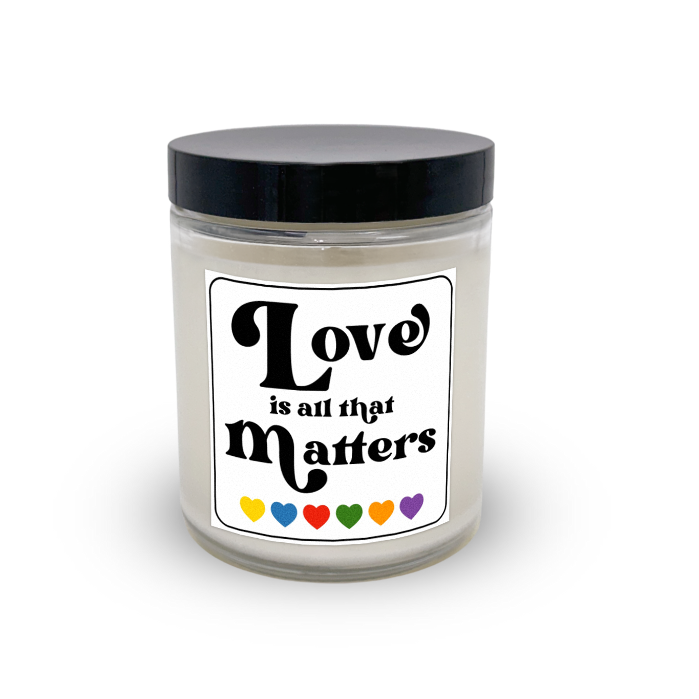 Love Is All That Matters - Scented Candle