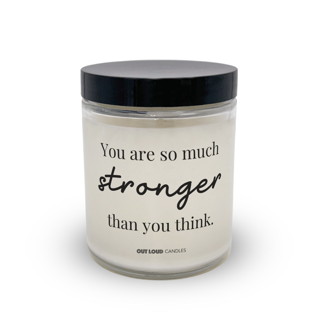You Are So Much Stronger Than You Think Candle